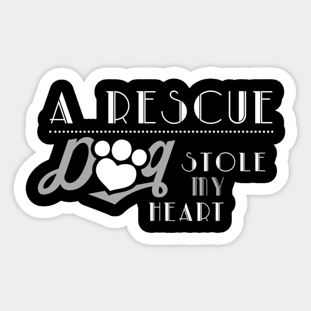 A Rescue Dog Stole My Heart - Dog Lovers Dogs Sticker by fromherotozero